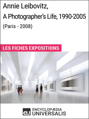 cover image of Annie Leibovitz, a Photographer's Life, 1990-2005 (Paris--2008)